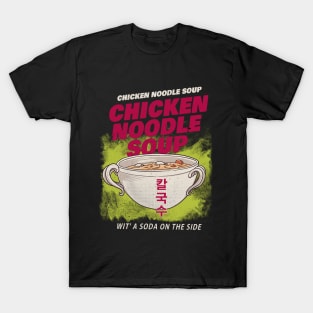 CHICKEN NOODLE SOUP T-SHIRT! T-Shirt